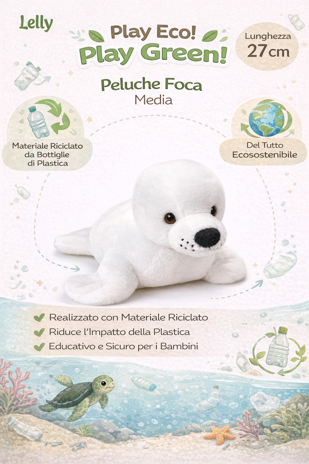 Peluche Foca Grs Cm. 30 Plastica Reciclata Lelly - 800056
